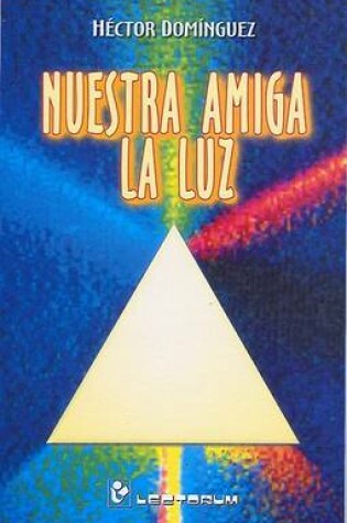 Cover of Nuestra Amiga La Luz