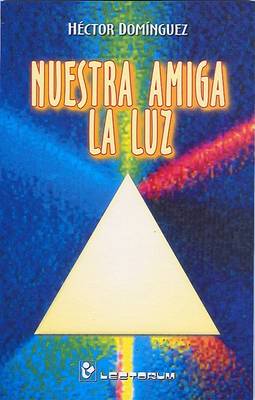 Book cover for Nuestra Amiga La Luz