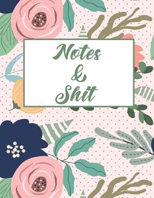 Book cover for Notes & Shit