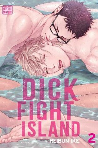 Cover of Dick Fight Island, Vol. 2