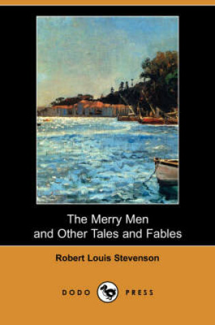 Cover of The Merry Men and Other Tales and Fables (Dodo Press)