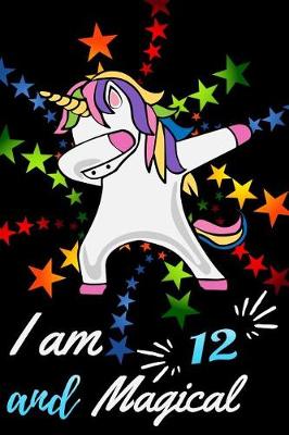 Book cover for I Am 12 and Magical