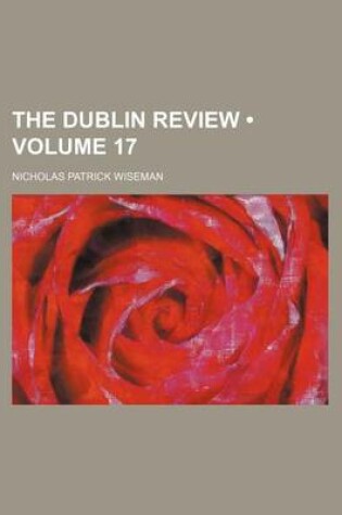 Cover of The Dublin Review (Volume 17)