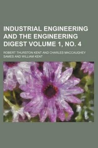 Cover of Industrial Engineering and the Engineering Digest Volume 1, No. 4