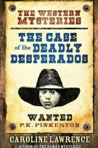 Cover of The Case of the Deadly Desperados