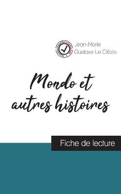 Book cover for Mondo et autres histoires de Le Clezio (fiche de lecture et analyse complete de l'oeuvre)