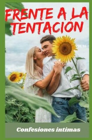 Cover of Frente a la tentación (vol 16)
