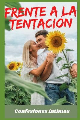 Book cover for Frente a la tentación (vol 16)
