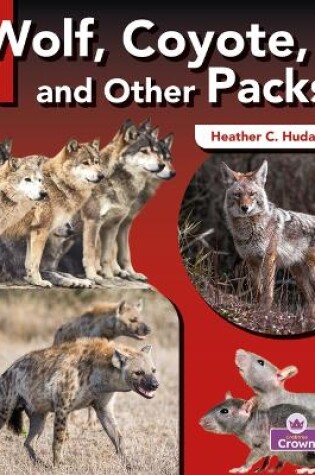 Cover of Wolf, Coyote, and Other Packs