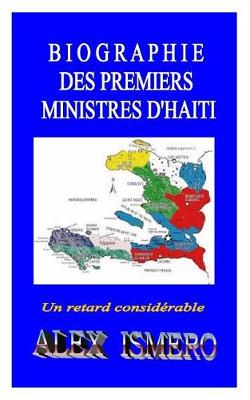 Book cover for Biographie Des Premiers Ministres d'Haiti