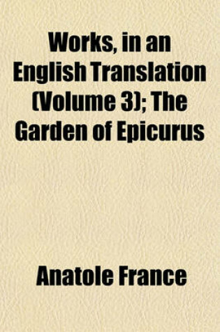 Cover of The Garden of Epicurus Volume 3