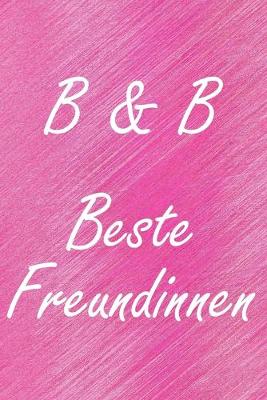Book cover for B & B. Beste Freundinnen