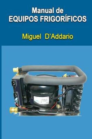 Cover of Manual de equipos frigorificos