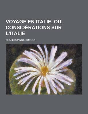 Book cover for Voyage En Italie, Ou, Considerations Sur L'Italie