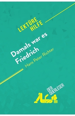 Book cover for Damals war es Friedrich von Hans Peter Richter (Lektürehilfe)