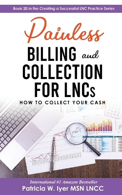 Book cover for Painless Billing and Collections for LNCs
