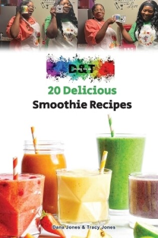 Cover of 20 Delicious Smoothie Recipes