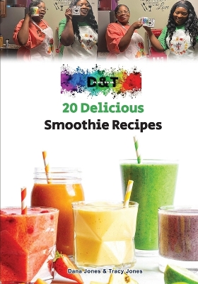 Book cover for 20 Delicious Smoothie Recipes