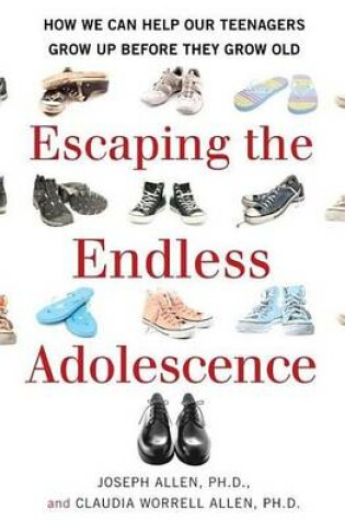 Cover of Escaping the Endless Adolescence