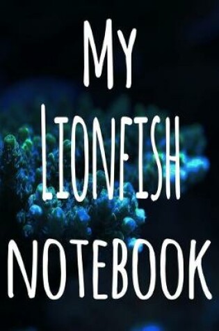 Cover of My Lionfish Notebook
