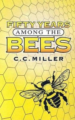 Book cover for Fifty Years Among the Bees