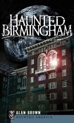 Book cover for Haunted Birmingham