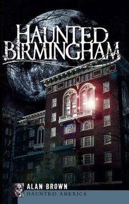 Book cover for Haunted Birmingham
