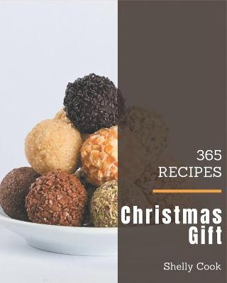 Book cover for 365 Christmas Gift Recipes