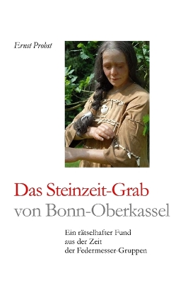 Book cover for Das Steinzeit-Grab von Bonn-Oberkassel