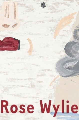 Cover of Rose Wylie: Which One