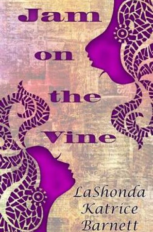 Cover of Jam on the Vine
