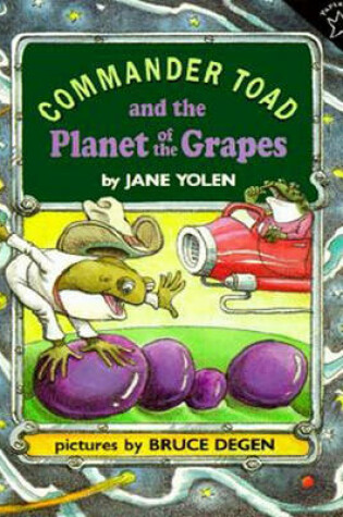 Cover of Commander Toad and the Planet of the Grapes