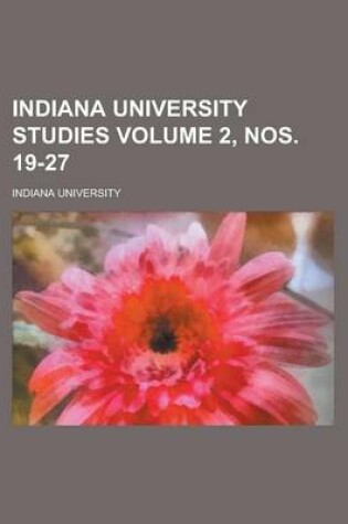 Cover of Indiana University Studies Volume 2, Nos. 19-27