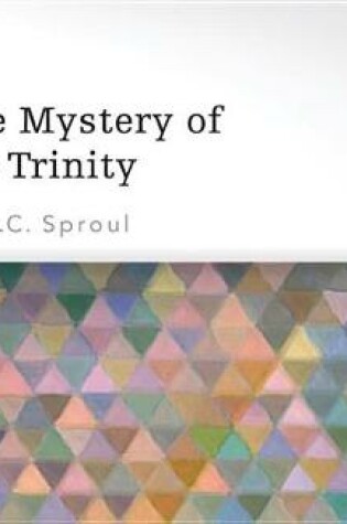Cover of The Mystery of the Trinity