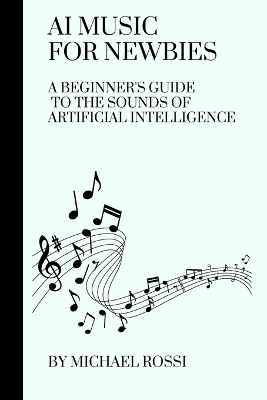 Book cover for AI Music for Newbies