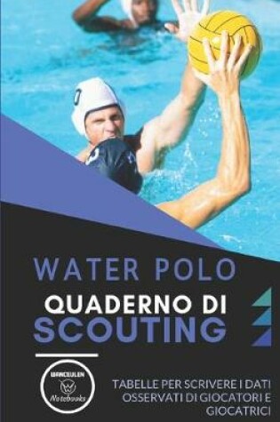 Cover of Water Polo. Quaderno Di Scouting