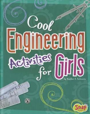 Book cover for Cool Engineering Activities for Girls