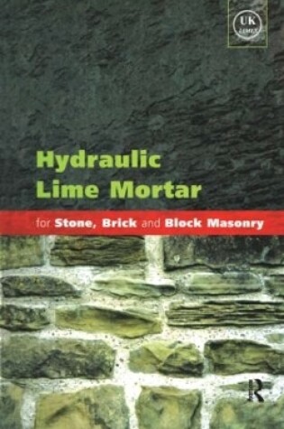 Cover of Hydraulic Lime Mortar for Stone, Brick and Block Masonry