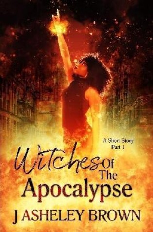 Cover of Witches Of The Apocalypse