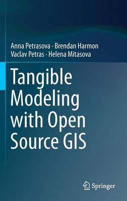 Book cover for Tangible Modeling with Open Source GIS