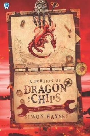 Cover of A Portion of Dragon and Chips