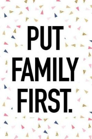 Cover of Put Family First