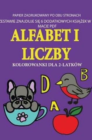 Cover of Kolorowanka dla 2-latków (Alfabet i liczby)