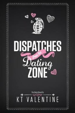 Cover of Dispatches from the Dating Zone