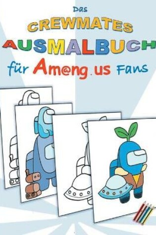 Cover of Das Crewmates Ausmalbuch für Am@ng.us Fans