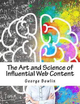 Book cover for The Art and Science of Influential Web Content