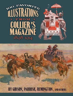 Book cover for 100 Favorite Illustrations from Collier's Magazine, 1898-1914