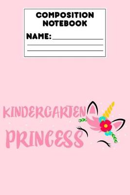 Book cover for Composition Notebook Kindergarten Princess