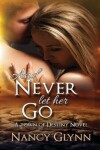 Book cover for And Never Let Her Go