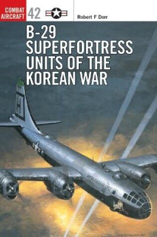 Cover of B-29 Superfortress Units of the Korean War